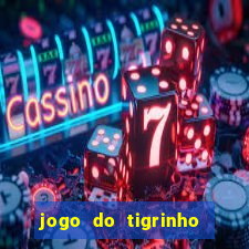 jogo do tigrinho aposta 5 reais